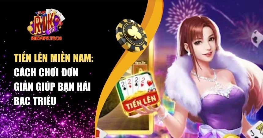 Tiến Lên Miền Nam
